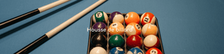 Housse de billard - Atelier de la housse